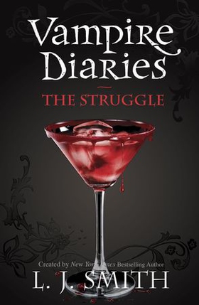 The Vampire Diaries: The Struggle - Book 2 (ebok) av L.J. Smith