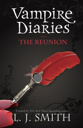 The Vampire Diaries: The Reunion - Book 4 (ebok) av L.J. Smith