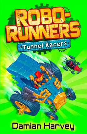 Tunnel Racers - Book 2 (ebok) av Damian Harvey