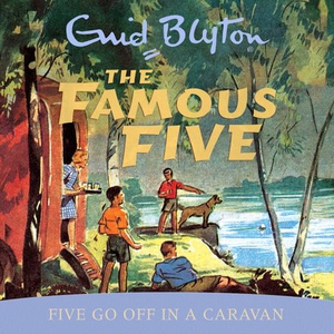 Five Go Off In A Caravan (lydbok) av Enid Bly
