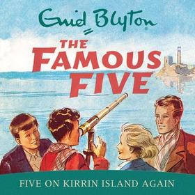 Five On Kirrin Island Again - Book 6 (lydbok) av Enid Blyton