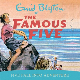 Five Fall Into Adventure - Book 9 (lydbok) av Enid Blyton