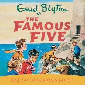 Five Go To Demon's Rocks - Book 19 (lydbok) av Enid Blyton