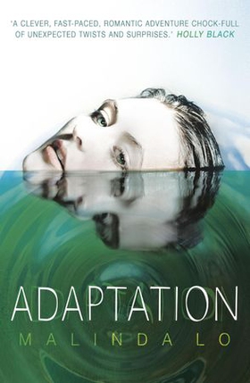 Adaptation (ebok) av Malinda Lo