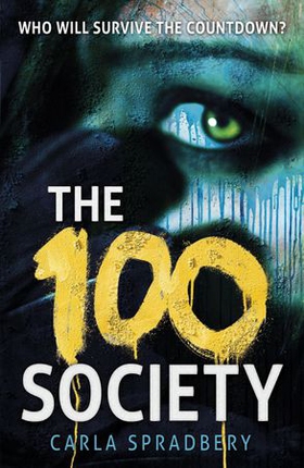 The 100 Society (ebok) av Carla Spradbery