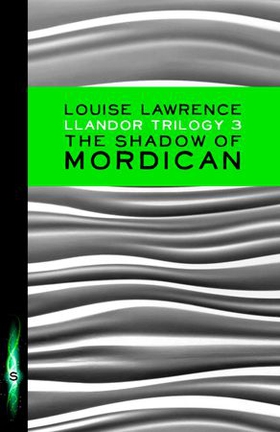 The Shadow of Mordican (ebok) av Louise Lawrence