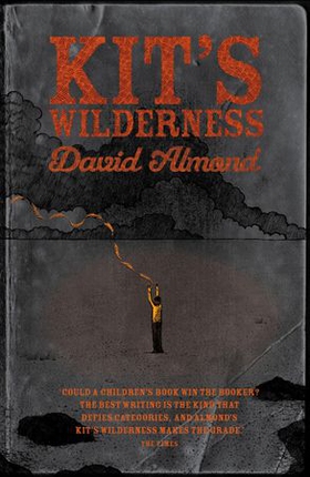 Kit's Wilderness (ebok) av David Almond