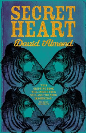 Secret Heart (ebok) av David Almond