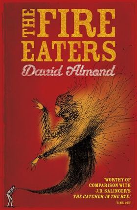 The Fire Eaters (ebok) av David Almond