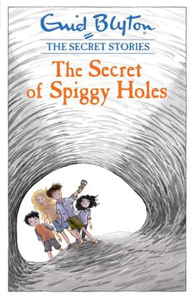 The Secret of Spiggy Holes - Book 2 (ebok) av Enid Blyton