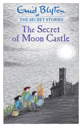 The Secret of Moon Castle - Book 4 (ebok) av Enid Blyton