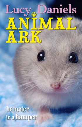 Animal Ark: Hamster in a Hamper (ebok) av Lucy Daniels