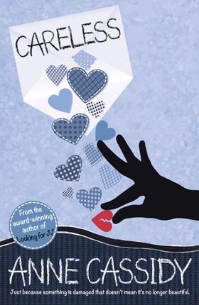 Careless (ebok) av Anne Cassidy