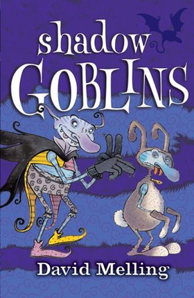 Shadow Goblins - Book 4 (ebok) av David Melling
