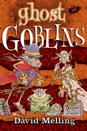 Ghost Goblins - Book 5 (ebok) av David Melling