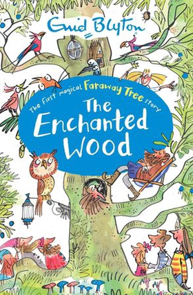 The Enchanted Wood - Book 1 (ebok) av Enid Blyton