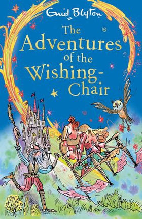 The Adventures of the Wishing-Chair - Book 1 (ebok) av Enid Blyton