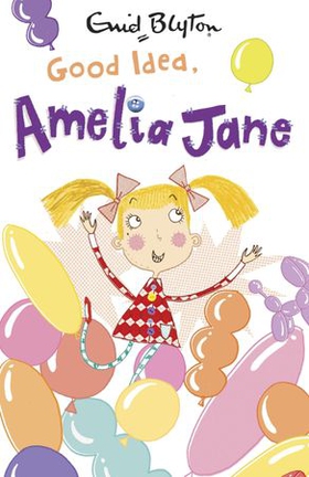 Good Idea, Amelia Jane! - Book 5 (ebok) av Enid Blyton