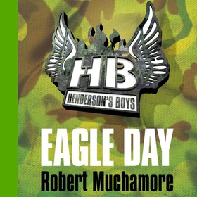 Eagle Day - Book 2 (lydbok) av Robert Muchamore