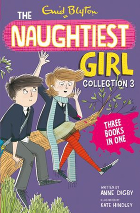 The Naughtiest Girl Collection 3 - Books 8-10 (ebok) av Enid Blyton