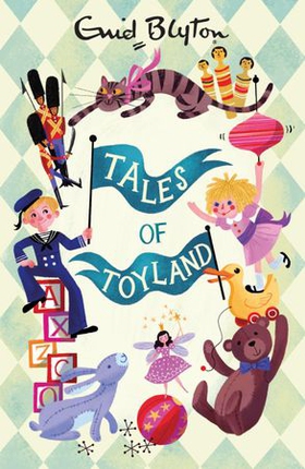 Tales of Toyland (ebok) av Enid Blyton