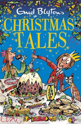 Enid Blyton's Christmas Tales - Contains 25 classic stories (ebok) av Enid Blyton