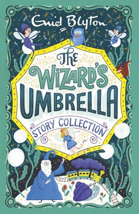 The Wizard's Umbrella Story Collection (ebok) av Enid Blyton