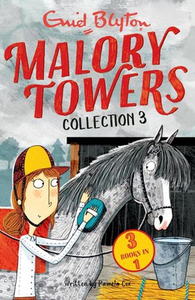 Malory Towers Collection 3 - Books 7-9 (ebok) av Enid Blyton