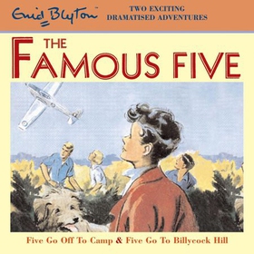 Five Go Off To Camp & Five Go To Billycock Hill (lydbok) av Enid Blyton