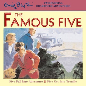 Five Fall Into Adventure & Five Get Into Trou