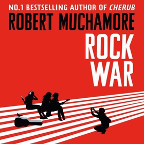 Rock War - Book 1 (lydbok) av Robert Muchamore
