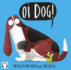 Oi Dog! Audiobook (lydbok) av Kes Gray