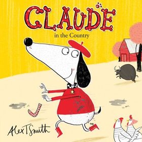Claude in the Country (lydbok) av Alex T. Smith