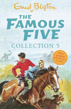 The Famous Five Collection 5 - Books 13-15 (ebok) av Enid Blyton
