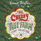 The Cherry Tree Farm Story Collection
