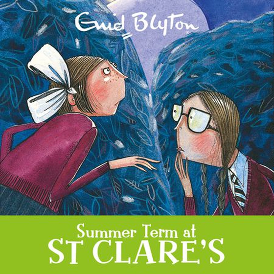 Summer Term at St Clare's - Book 3 (lydbok) av Enid Blyton