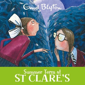 Summer Term at St Clare's - Book 3 (lydbok) av Enid Blyton