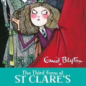 The Third Form at St Clare's - Book 5 (lydbok) av Enid Blyton
