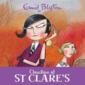 Claudine at St Clare's - Book 7 (lydbok) av Enid Blyton