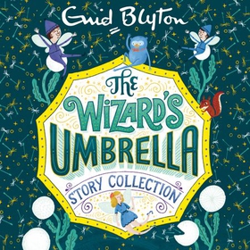 The Wizard's Umbrella Story Collection (lydbok) av Enid Blyton