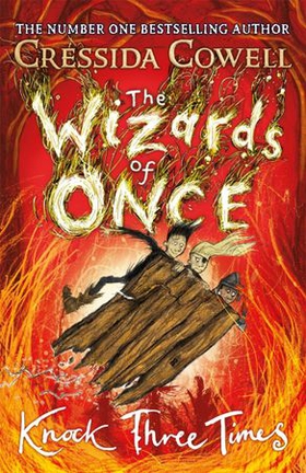 The Wizards of Once: Knock Three Times - Book 3 (ebok) av Cressida Cowell