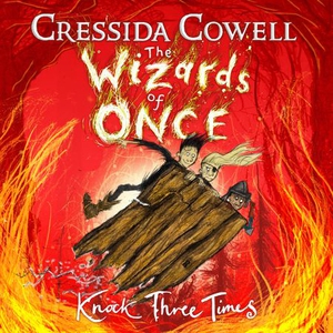 The Wizards of Once: Knock Three Times (lydbo