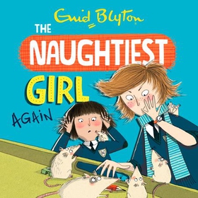 The Naughtiest Girl: Naughtiest Girl Again - Book 2 (lydbok) av Enid Blyton