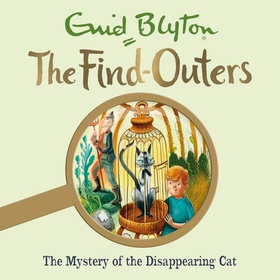 The Mystery of the Disappearing Cat - Book 2 (lydbok) av Enid Blyton