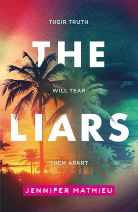 The Liars (ebok) av Jennifer Mathieu