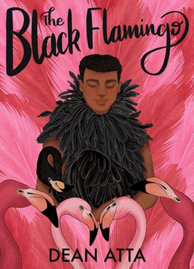 The Black Flamingo (ebok) av Dean Atta