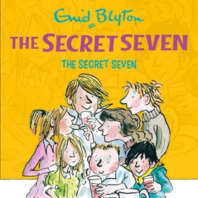 The Secret Seven - Book 1 (lydbok) av Enid Blyton