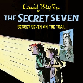 Secret Seven On The Trail