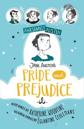 Jane Austen's Pride and Prejudice (ebok) av Katherine Woodfine