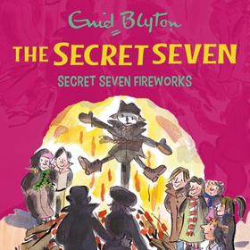 Secret Seven Fireworks - Book 11 (lydbok) av Enid Blyton